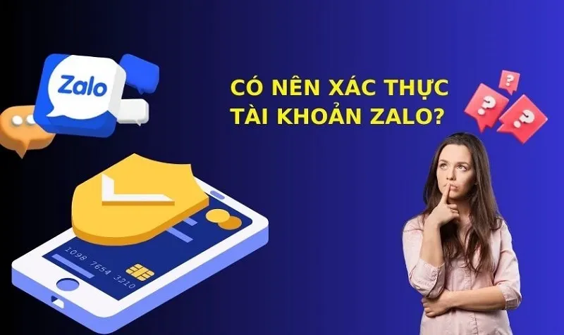 Bật mí cách xác thực tài khoản Zalo giúp tăng tính bảo mật