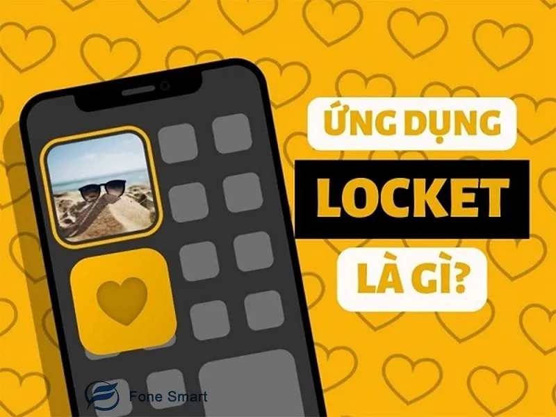 Locket là gì? Cách kết bạn trên Locket nhanh nhất